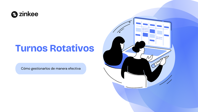 Turnos rotativos: Cómo gestionarlos de forma efectiva